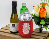 Be The Reason - Wine Laser Etched Tumbler