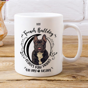 My French Bulldog Leaves Paw Prints On My Heart White Coffee Mug