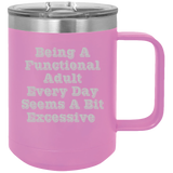 A Functional Adult - Coffee Laser Etched Tumbler
