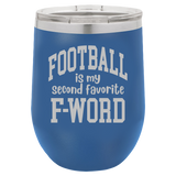 Second Favorite F-Word - Wine Laser Etched Tumbler