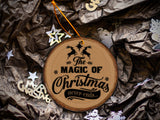 The Magic of Christmas - Wood Slice - Ceramic Round Ornament