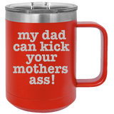 My Dad - Coffee Laser Etched Tumbler
