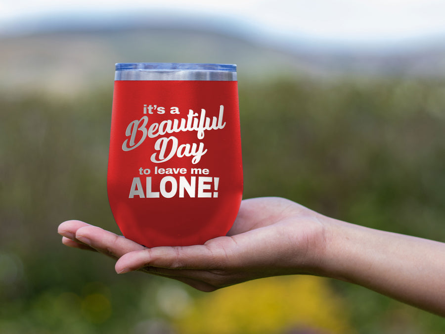 Beautiful Day - Wine Laser Etched Tumbler