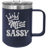 Miss Sassy - Coffee Laser Etched Tumbler
