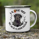 Black Lab: I Love My Black Labrador  Stainless Steel Camping Mug