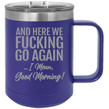 Good Morning - Coffee Laser Etched Tumbler
