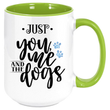 You Me And The Dogs Coffee Mug, White with Colored Inside and Handle