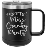 Miss Cranky Pants - Coffee Laser Etched Tumbler