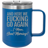 Good Morning - Coffee Laser Etched Tumbler