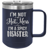 Spicy Disaster - Coffee Laser Etched Tumbler