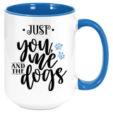 You Me And The Dogs Coffee Mug, White with Colored Inside and Handle