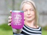 Cats Because People Suck - Wine Laser Etched Tumbler