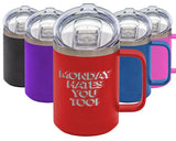 Monday Hates You Too - Coffee Laser Etched Tumbler
