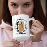 Golden Retriever- My Golden Retriever Leaves Paw Prints On My Heart White Coffee Mug