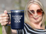 Monday Hates You Too - Coffee Laser Etched Tumbler