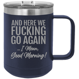 Good Morning - Coffee Laser Etched Tumbler