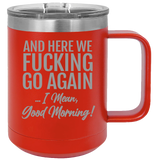 Good Morning - Coffee Laser Etched Tumbler