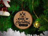 The Magic of Christmas - Wood Slice - Ceramic Round Ornament