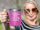 A Functional Adult - Coffee Laser Etched Tumbler