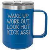 Wake Up Work Out - Coffee Laser Etched Tumbler