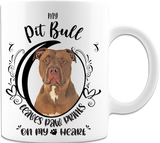Pit Bull- My Pit Bull Leaves Paw Prints On My Heart White Coffee Mug