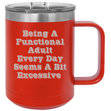 A Functional Adult - Coffee Laser Etched Tumbler