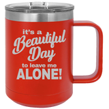 Beautiful Day - Coffee Laser Etched Tumbler