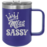 Miss Sassy - Coffee Laser Etched Tumbler