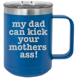 My Dad - Coffee Laser Etched Tumbler