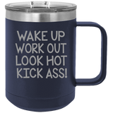 Wake Up Work Out - Coffee Laser Etched Tumbler