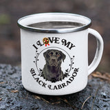 Black Lab: I Love My Black Labrador  Stainless Steel Camping Mug