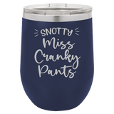 Miss Cranky Pants - Wine Laser Etched Tumbler