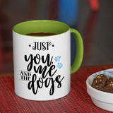 You Me And The Dogs Coffee Mug, White with Colored Inside and Handle