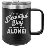 Beautiful Day - Coffee Laser Etched Tumbler