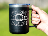 Crazy Dog Lady - Coffee Laser Etched Tumbler
