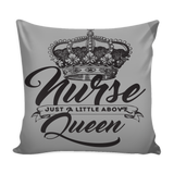 Nurse Just a Little Above Queen