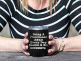 A Functional Adult - Wine Laser Etched Tumbler