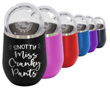 Miss Cranky Pants - Wine Laser Etched Tumbler