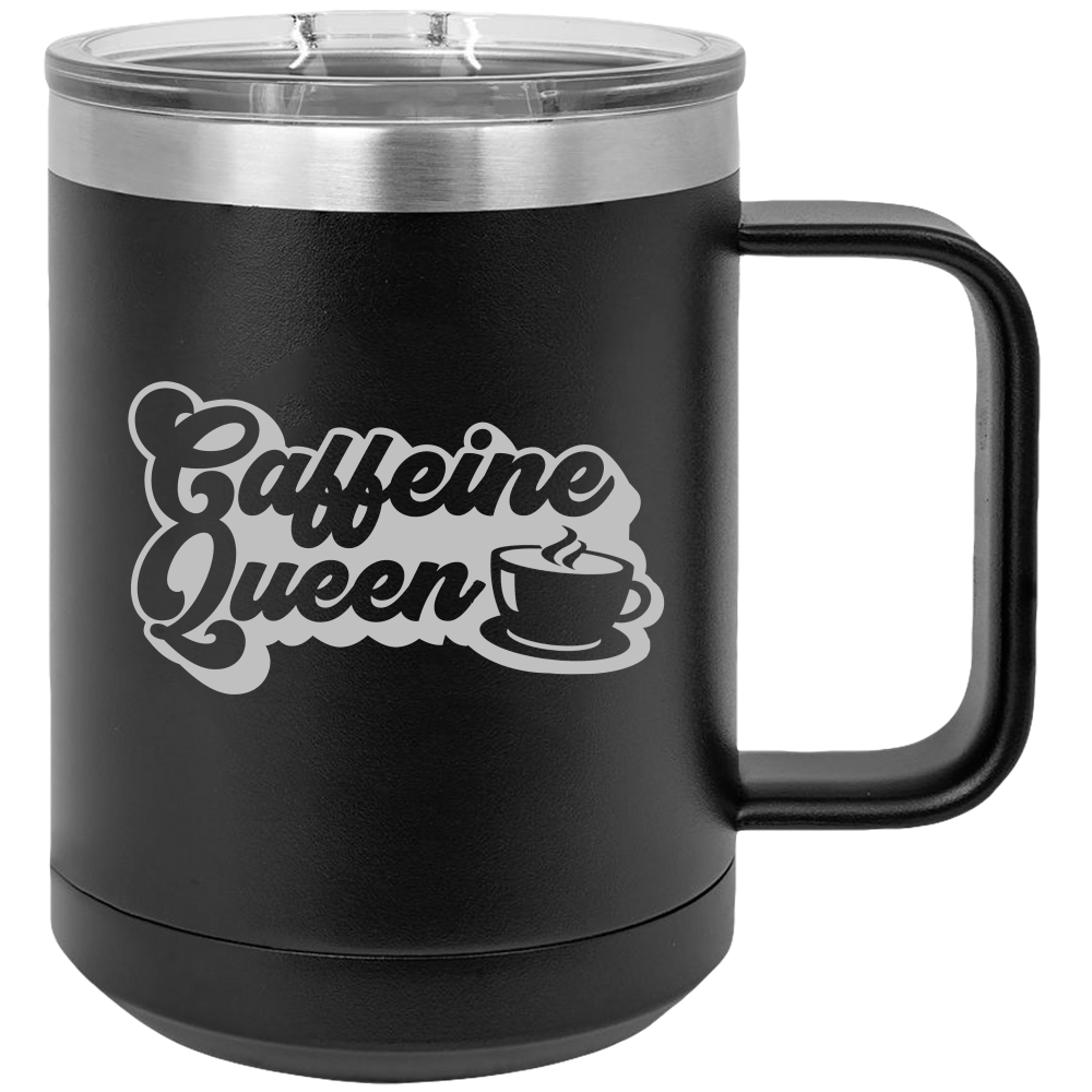 Caffeine Queen - Coffee Laser Etched Tumbler