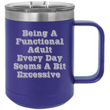 A Functional Adult - Coffee Laser Etched Tumbler