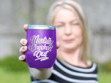 Mentally Checked Out - Wine Laser Etched Tumbler