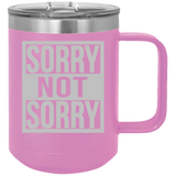 Sorry Not Sorry - Coffee Laser Etched Tumbler