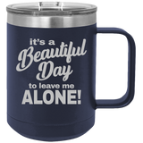 Beautiful Day - Coffee Laser Etched Tumbler