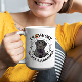 Black Lab: I Love My Black Labrador  White  Coffee Mug