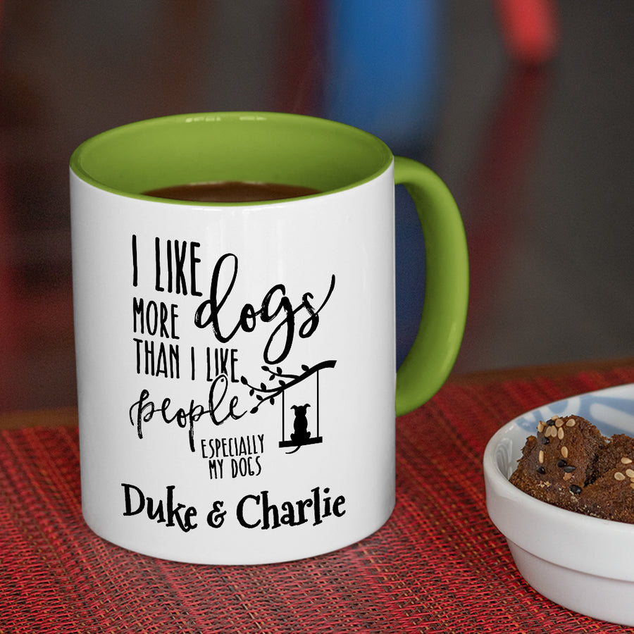 Dogs More Than People Coffee Mug, Especially Your Dogs Personalization