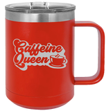 Caffeine Queen - Coffee Laser Etched Tumbler