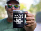 My Dad - Coffee Laser Etched Tumbler