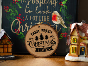 Farm Fresh Trees - Wood Slice - Ceramic Round Ornament