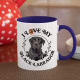 Black Labrador: I Love My Black Labrador Coffee Mug, White with Colored Inside and Handle