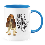 Basset Hound-Life Is Better Basset Hound Coffee Mug Colored Inside and Handle  SALE